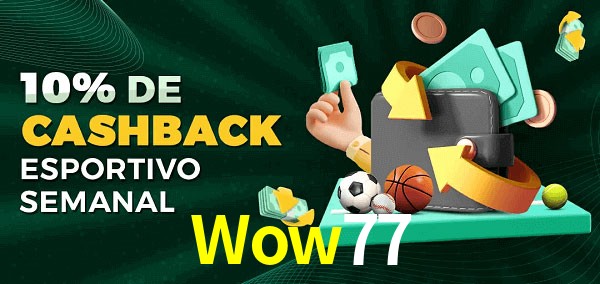 10% de bônus de cashback na Wow77
